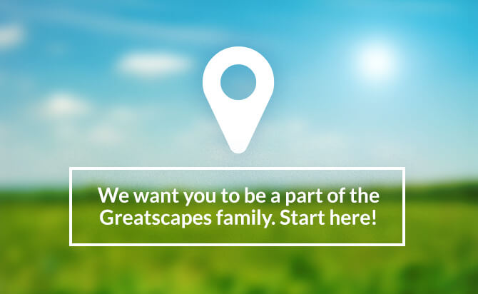 Join the Greatscapes Family